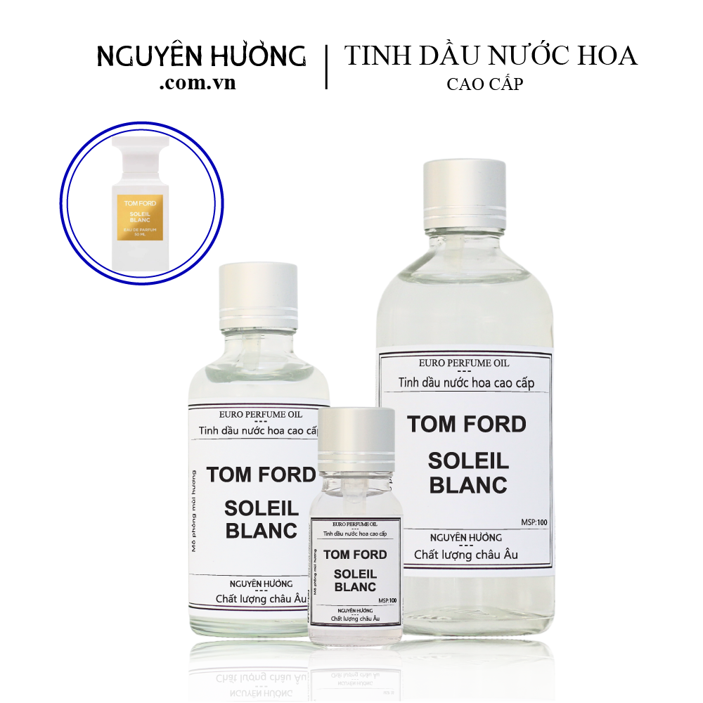 Tinh Dầu Nước Hoa Cao Cấp Soleil Blanc by Tom Ford