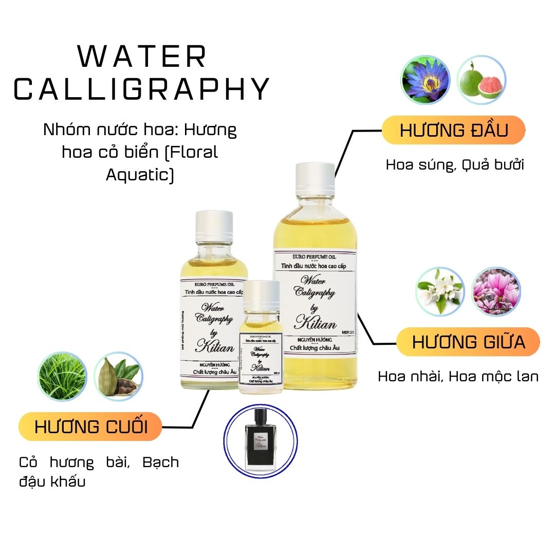 Tinh Dầu Nước Hoa Cao Cấp Water Caligraphy by Kilian